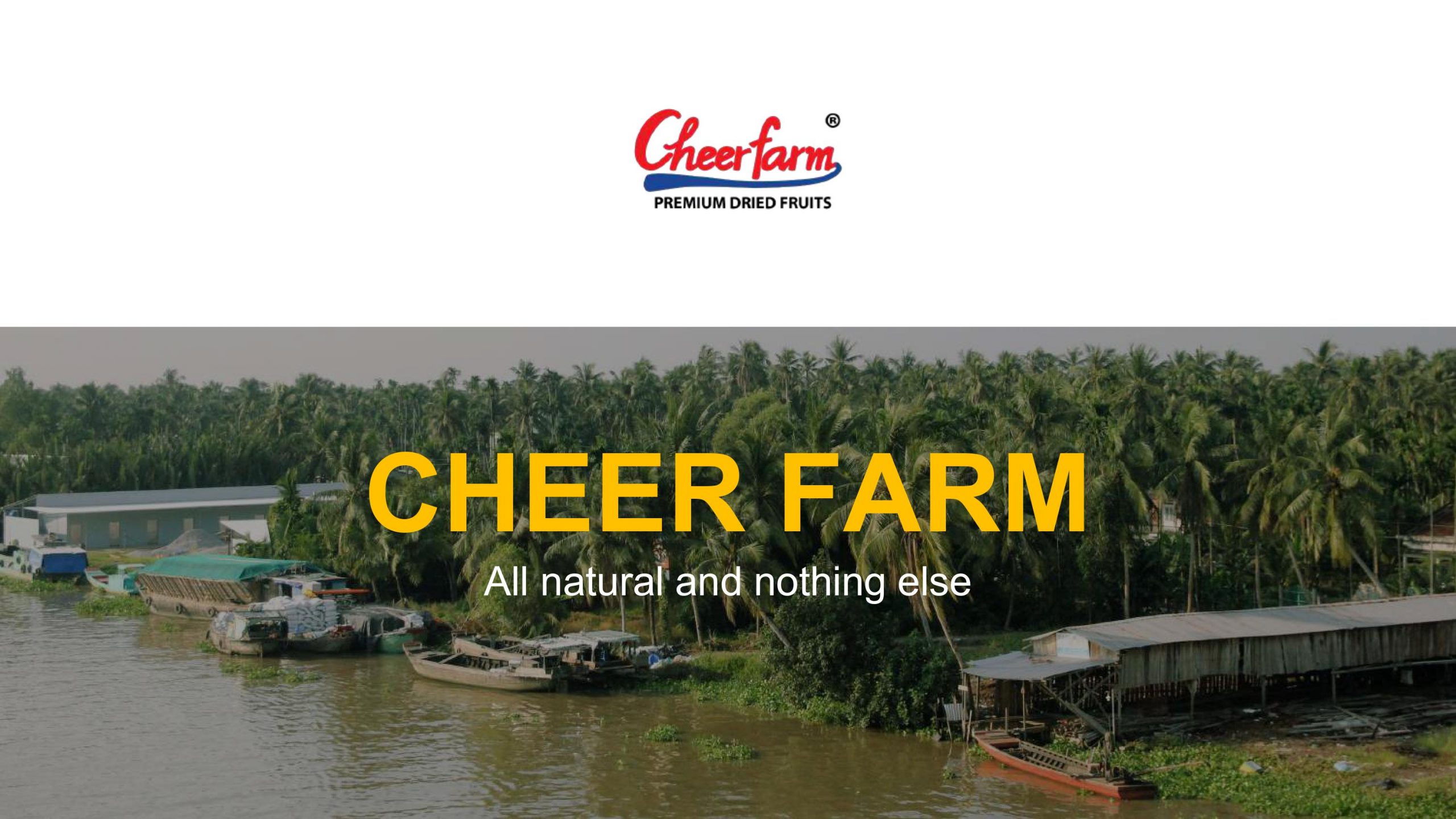 CHEER FARM INTRODUCTION Cheer Farm